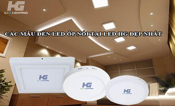 Đèn led ốp nổi HG đa dạng mẫu mã, kiểu dáng tinh tế